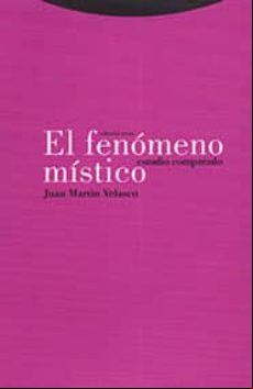 El Fenomeno Mistico: Estudio Comparado