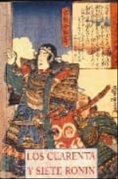 Los Cuarenta Y Siete Ronin: