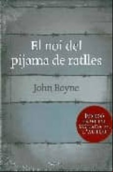 El Noi Del Pijama De Ratlles (ed. Especial Signada Per L Autor)