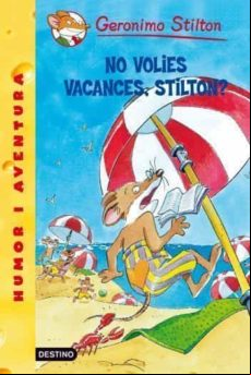 No Volies Vacances Stilton ?