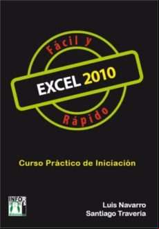 Excel 2010 Fácil Y Rápido (ebook)