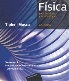 Física Para La Ciencia Y La Tecnología Vol. 1: Mecánica Oscilaciones Y