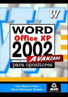 Microsoft Word 2002 Avanzado Para Oposiciones.