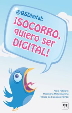 ¡socorro Quiero Ser Digital! (ebook)