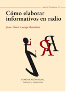 Cómo Elaborar Informativos En Radio (ebook)