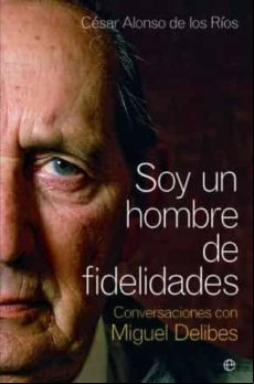 Soy Un Hombre De Fidelidades (ebook)