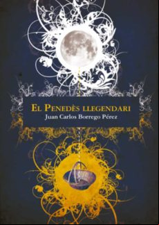 El Penedes Llegendari
