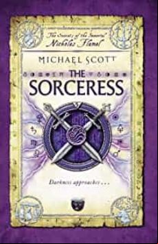 THE SORCERESS (THE SECRETS OF THE IMMORTAL NICHOLAS FLAMEL 3)