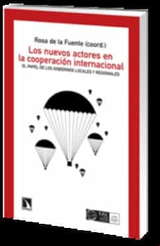 Los Nuevos Actores En La Cooperacion Internacional: El Papel De L Os G
