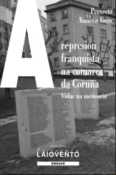 A Represión Franquista Na Comarca Da Coruña. (ebook)