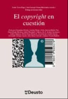 El Copyright En Cuesti?n: Di?logos Sobre La Propiedad Intelectual (ebo