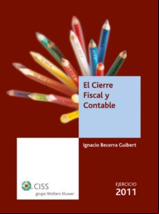 El Cierre Fiscal Y Contable 2011 (ebook)