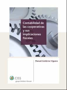 Contabilidad De Las Cooperativas Y Sus Implicaciones Fiscales (ebook)