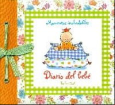 Diario Del Bebe: Momentos Inolvidables