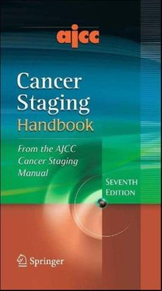 Ajcc Cancer Staging Handbook: From The Ajcc Cancer Staging Manual (7th