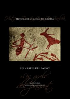 Historia De La Conca De Barbera. Les Arrels Del at