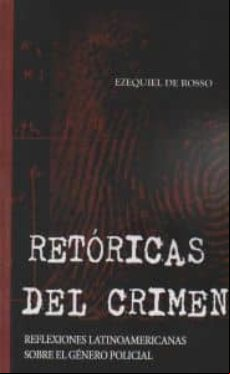 Retoricas Del Crimen