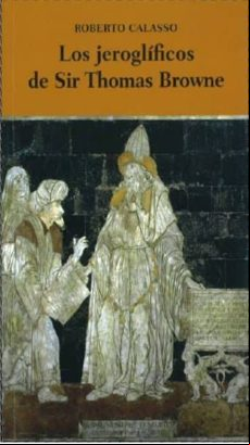 Los Jeroglificos De Sir Thomas Browne