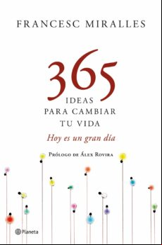 365 Ideas Para Cambiar Tu Vida