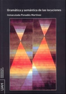 Grámatica Y Semántica De Las Locuciones (ebook)