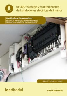 Montaje Y Mantenimiento De Instalaciones Eléctricas De Interior. Elee0