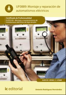 Montaje Y Reparación De Automatismos Eléctricos. Elee0109 (ebook)