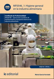 Higiene General En La Industria Alimentaria. Inaq0108 (ebook)