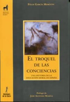 El Troquel De Las Conciencias (ebook)