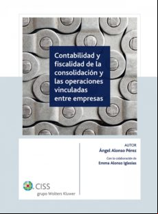 Contabilidad Y Fiscalidad En La Consolidación Y Las Operaciones Vincul
