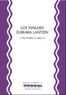 Goi Mailako Euskara Lantzen 4. He Habeko 4. Maila (c2)