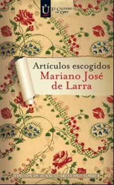 Artículos Escogidos Larra (el Caldero De Oro)