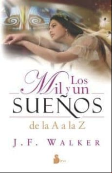 Los Mil Y Un Sueños De La A A La Z