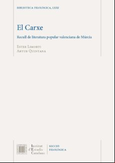 EL CARXE: RECULL DE LITERATURA POPULAR VALENCIANA DE MURCIA
