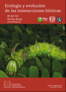Ecología Y Evolución De Las Interacciones Bióticas (ebook)