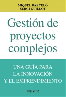 Gestión De Proyectos Complejos (ebook)