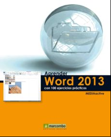 APRENDER WORD 2013 CON 100 EJERCICIOS PRACTICOS