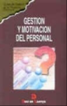Gestion Y Motivacion Del Personal