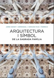 Arquitectura I Símbol De La Sagrada Família