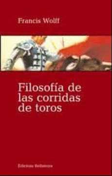 Filosofia De Las Corridas De Toros