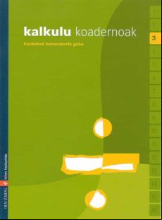 Kalkulu Koadernoak 3 Ed 2006 Euskera