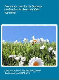 UF1945 - PUESTA EN MARCHA DE SISTEMA DE GESTIÓN AMBIENTAL (SGA) EBOOK