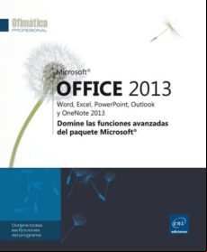 Microsoft Office 2013: Word Excel Powerpoint Outlook Y Onenote 2013