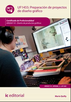 Preparación De Proyectos De Diseño Gráfico. Argg0110 (ebook)