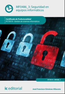 Seguridad En Equipos Informáticos. Ifct0510 (ebook)