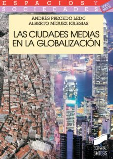 Las Ciudades Medias En La Globalización (ebook)
