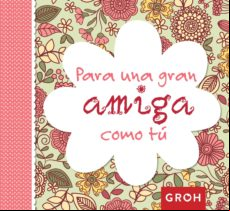 Para Una Gran Amiga Como Tu