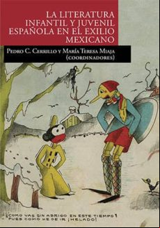 La Literatura Infantil Y Juvenil Española En El Exilio Mexicano