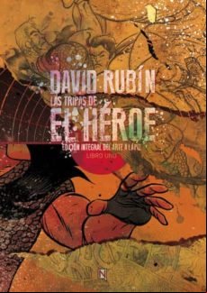 LAS TRIPAS DE EL HEROE: EDICION INTEGRAL DEL ARTE A LAPIZ: LIBRO UNO