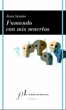 Fumando Con Mis Muertos (ebook)