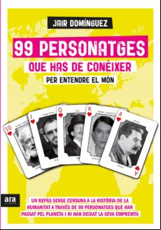 99 Personatges Que Has De Conèixer Per Entendre El Món (ebook)